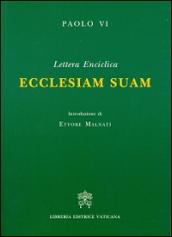 Ecclesiam suam. Lettera enciclica