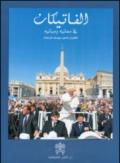 Il Vaticano. I suoi significati e suoi monumenti. Ediz. araba