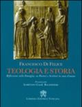 Teologia e storia. Riflessioni sulla famiglia, su pastori e scrittori in cura d'anime