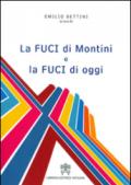 La FUCI di Montini e la FUCI di oggi