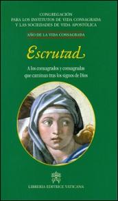 Escrutad. A los consagrados y consagradas que caminan trans los signos de Dios