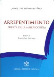 Arrepentimiento. Puerta de la misericordia