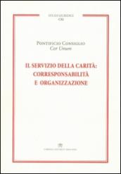 Il servizio della carità. Corresponsabilità e organizzazione