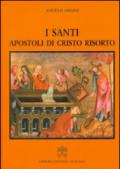 I Santi apostoli di Cristo risorto