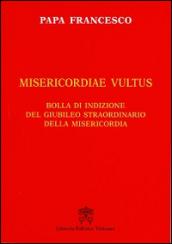 Misericordiae vultus. Bolla di indizione del giubileo straordinario della misericordia