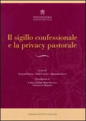 Il sigillo confessionale e la privacy pastorale