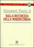 Sulla ricchezza della misericordia