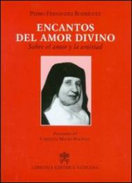 Encantos del amor divino. Sobre el amor y la amistad