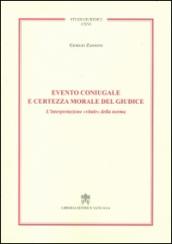Evento coniugale e certezza morale del giudice. L'interpretazione «vitale» della norma