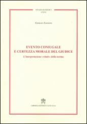 Evento coniugale e certezza morale del giudice. L'interpretazione «vitale» della norma