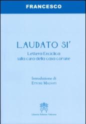 Laudato si'. Lettera enciclica sulla cura della casa comune