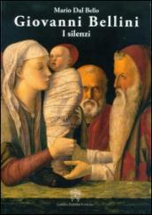 Giovanni Bellini. I silenzi