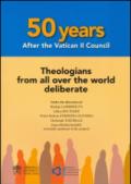 50 years after the Vatican II Council. Theologians from all over the world deliberate