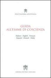 Guida all'esame di coscienza. Ediz. multilingue