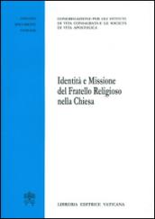 Identità e missione del fratello religioso della Chiesa