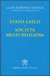 Stato laico e società multi-religiosa