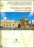 Ortodossi e cattolici insieme per la famiglia