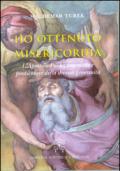 Ho ottenuto misericordia. L'apostolo Paolo: testimone e predicatore della divina generosità