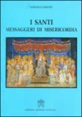 I santi, messaggeri di misericordia