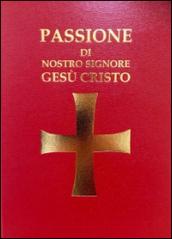 Passione di Nostro Signore Gesù Cristo