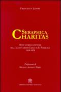 Serephica charitas. Note storico-critiche sull'alcantarino Carlo di S.Pasquale (1818-1878)