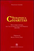 Serephica charitas. Note storico-critiche sull'alcantarino Carlo di S.Pasquale (1818-1878)