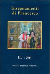 Insegnamenti di Francesco (2014): 2\1