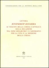 Iuvenescit Ecclesia. Lettera ai vescovi della chiesa cattolica sulla relazione tra doni gerarchici e carismatici per la vita e la missione della Chiesa