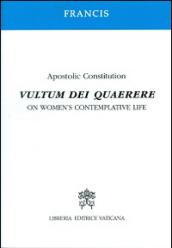 Vultum Dei quaerere. Apostolic constitution on women's contemplative life