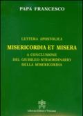 Misericordia et misera. Lettera apostolica a conclusione del Giubileo straordinario della misericordia