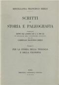Miscellanea Francesco Ehrle. Scritti di storia e paleografia. Vol. 1: Per la storia della teologia e della filosofia.