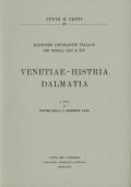 Rationes decimarum Italiae nei secoli XIII e XIV. Venetiae-Histria-Dalmatia