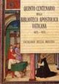 Quinto centenario della Biblioteca Apostolica Vaticana (1475-1975). Catalogo della mostra