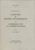 L'oeuvre de Patrizi Piccolomini ou le cérémonial papal de la première Renaissance