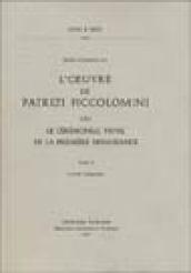 L'oeuvre de Patrizi Piccolomini ou le cérémonial papal de la première Renaissance