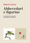 Abbecedari e figurine. Educare con le immagini da Comenio ai Pokémon