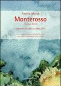 Monterosso. Cinque Terre. Acquarelli en plein air 1990-2010. Ediz. illustrata