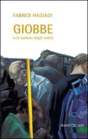 Giobbe o la tortura degli amici