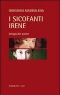 I sicofanti-Irene. Dilogia del potere