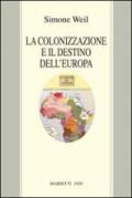 La colonizzazione e il destino dell'Europa
