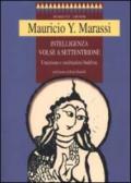 Intelligenza volse a settentrione. Umorismo e meditazioni buddiste