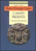 L'amato presente. L'esperienza della misericordia