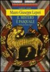 Il mistero è pasquale. Omelie per il triduo sacro