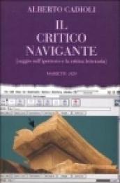 Il critico navigante. Saggio sull'ipertesto e la critica letteraria