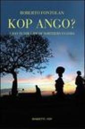 Kop Ango? A day in the life of nothern Uganda