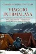 Viaggio in Himalaya. Un agnostico, un comunista, un cattolico discutono durante un'ascensione nelle montagne dell'Hindu Kush