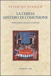 La Chiesa mistero di comunione