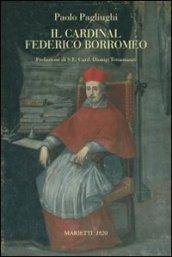 Il cardinal Federico Borromeo