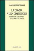 Donna a una dimensione. Femminismo antagonista ed egemonia culturale