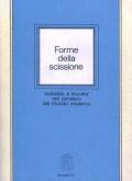 Forme della scissione. Individuo e società nel pensiero del mondo moderno